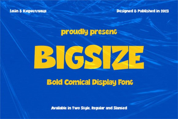 Bigsize: The Playful Display Font for Bold Projects