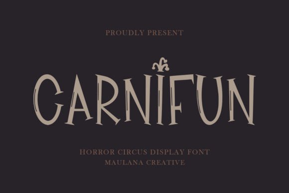 Carnifun: The Typeface That Brings the Thrill of the Sideshow