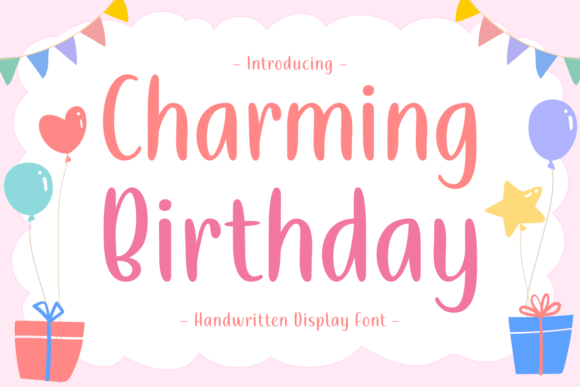 Charming Birthday: The Handwritten Font with Endless Appeal