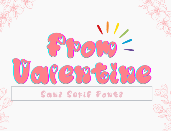 From Valentine: A Display Font for Joyful, Standout Designs