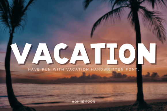 Vacation Font: Your Ticket to Eye-Catching Display Typography