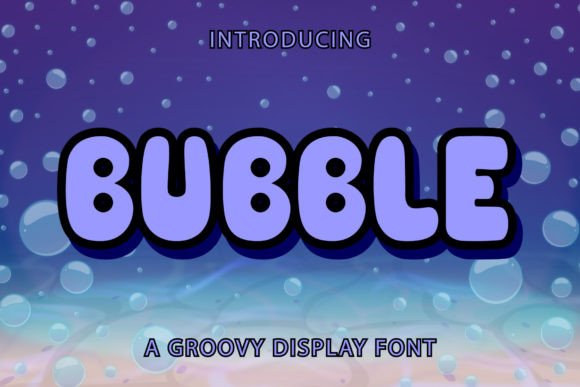 Why Bubble is the Display Font That Brings Back the Fun