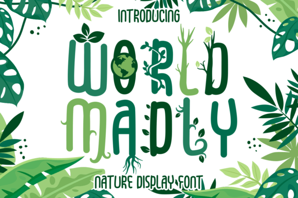 World Madly: A Playful Display Font for Earth-Focused Projects